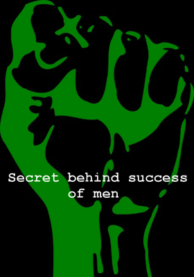 Secret Behind Success Of Men