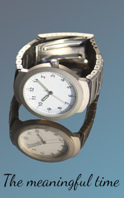 The meaningful time