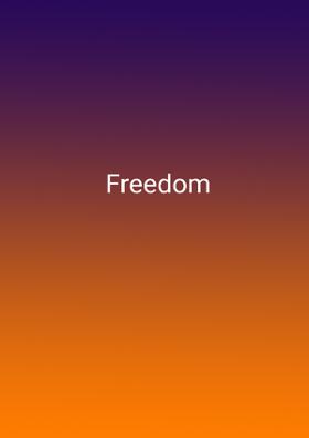Freedom