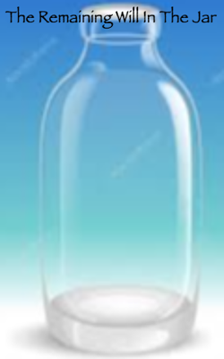 The Remaining Will In The Jar