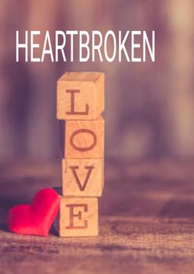 Heartbroken