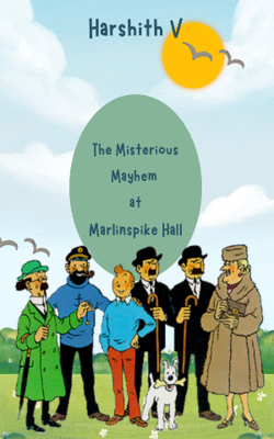 THE MYSTERIOUS MAYHEM AT MARLINSPIKE HALL