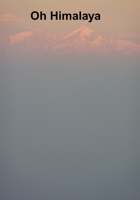 Oh Himalaya