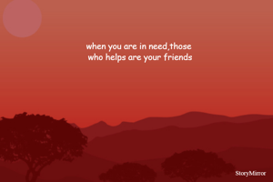 when you are in...