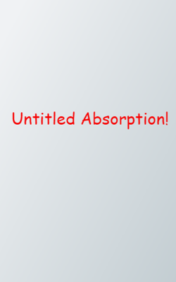 Untitled Absorption!