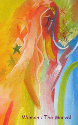 Woman : The Marvel