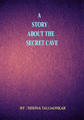 A Story About The Secret Cave