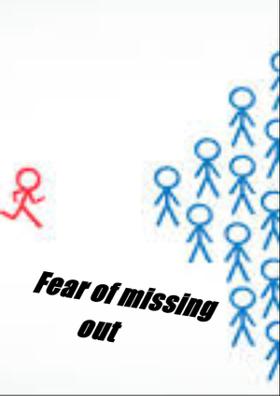 Fear Of Missing Out