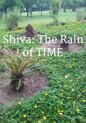 Shiva: The Rain of TIME