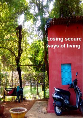 Losing Secure Ways Of Living