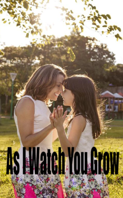 As I Watch You Grow