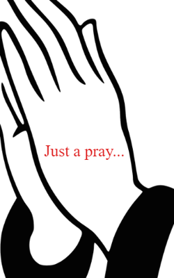 Just A Pray...