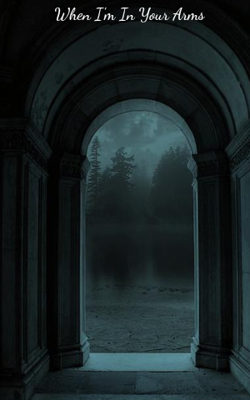 When I'm In Your Arms