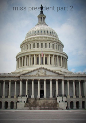 miss president part 2