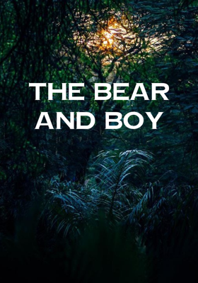 The Bear And Boy