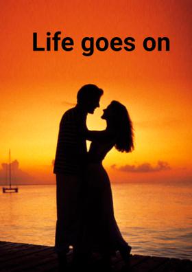 Life Goes On