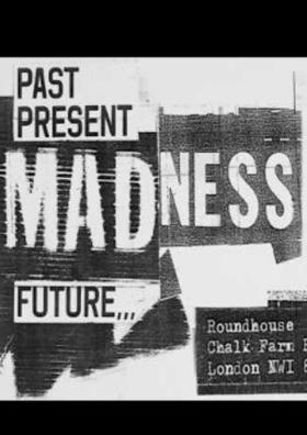 Madness