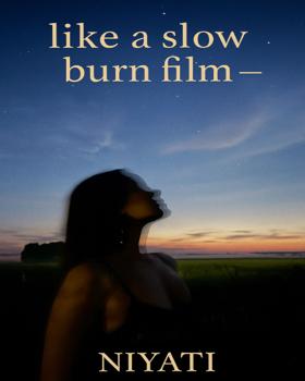 Like a slow-burn film