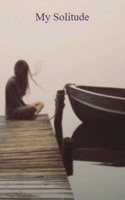 My Solitude