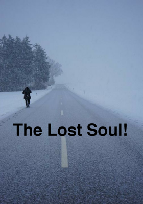 The Lost Soul!