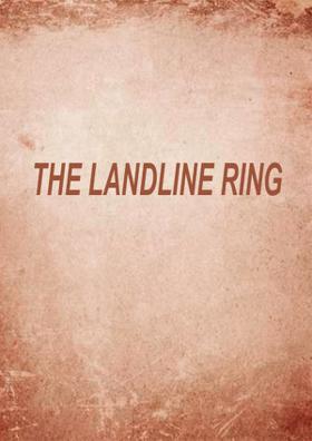 The Landline Ring