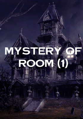 MYSTERY OF ROOM (1)