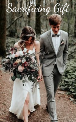 Sacrificing Gift