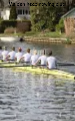 Maiden head rowing club.  