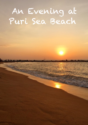 An Evening At Puri Sea Beach