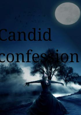 Candid Confession