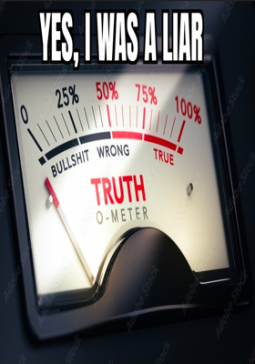 Yes, I Was A Liar