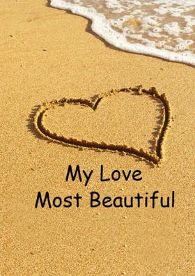 My Love Most Beautiful