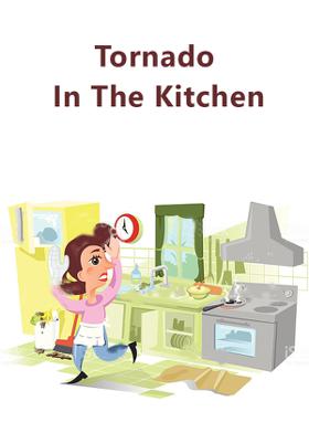 Tornado In The Kitchen