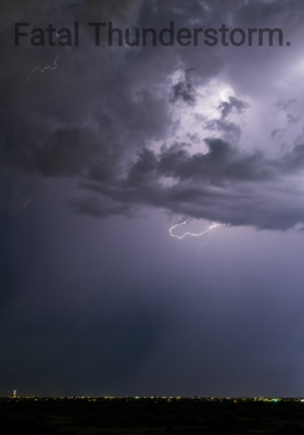 Fatal Thunderstorm.