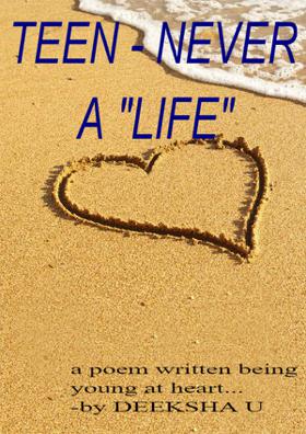 Teen - Never A "Life"