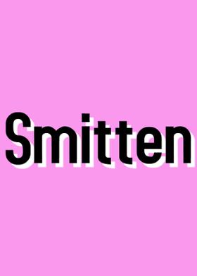 Smitten