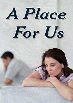 A Place For Us