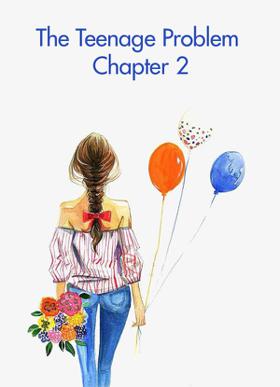 A Teenage Problem Chapter 2