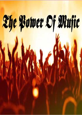 The Power Of Music