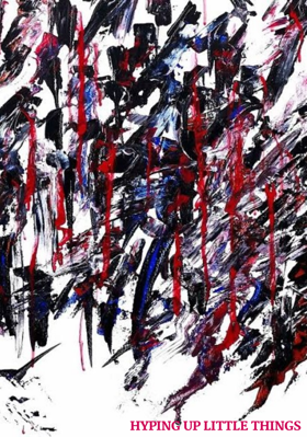 Hyping Up Little Things