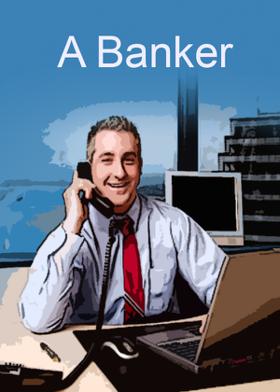 A Banker
