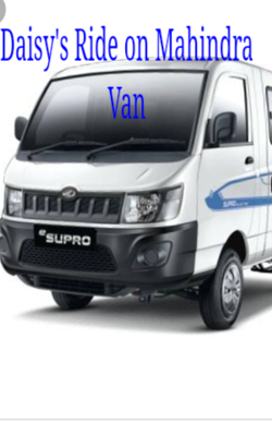 Daisy's Ride On Mahindra Van