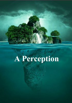 A Perception