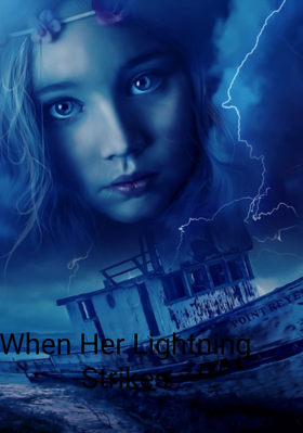 When Her Lightning Strikes