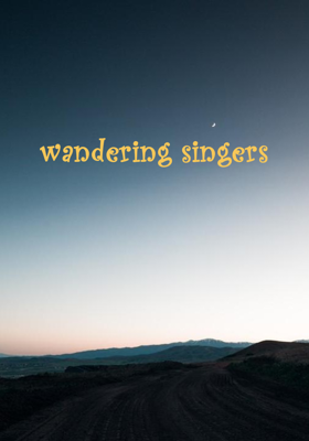 wandering singers