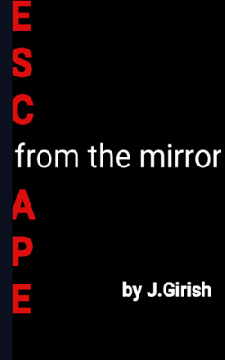 Escape From The Mirror