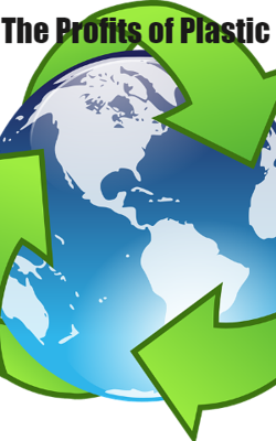 The Profits of Plastic