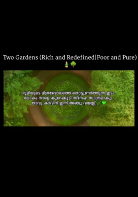 Two Gardens (Rich and Redefined|Poor and Pure)🎍🌳