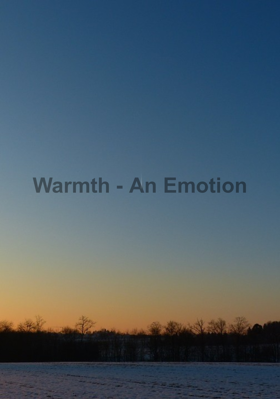 Warmth - An Emotion