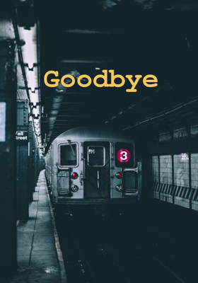 Goodbye 